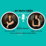 My Truth Today